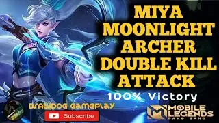 Miya the Moonlight Archer | Double Kill Attack | Mobile Legends Bang Bang Gameplay | Moonton