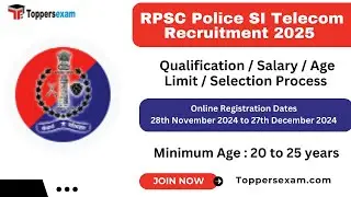 RPSC POLICE SI TELECOM Recruitment 2025 / Qualification / Salary / Age Limit / Selection Process