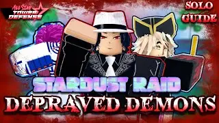 Depraved Demonzone Solo Guide | All Star Tower Defense