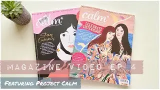 Magazine Video Ep 4 / Project Calm Flip Through and Chat