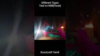 different types of tents by HWB(F) | Summer  Courses 2023 | Scoutcraft-Tamil