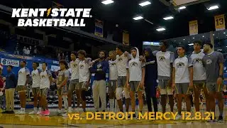 Kent State Men's Basketball vs. Detroit Mercy 12.9.21