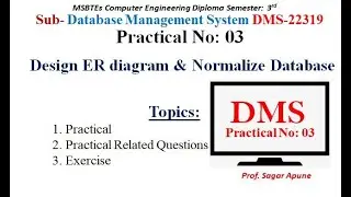 DMS | Practical.3 | Design ER diagram & Normalize Database| Database Management System 22319 | MSBTE