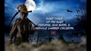 Scary Things - Kid Pan Alley