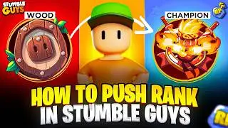 How to Push Your Rank in Stumble Guys | Ultimate Guide to Become a Pro