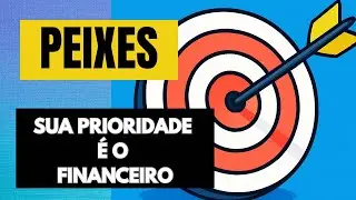 PEIXES ♓️ FOCO TOTAL NO SEU FUTURO FINANCEIRO.