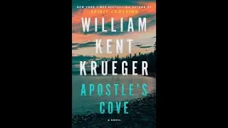 William Kent Krueger- Apostle's Cove