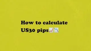 How to calculate US30 pips in forex 📉📈