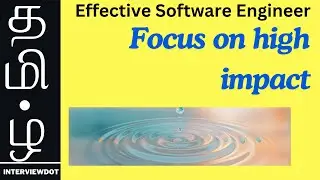 DO YOU KNOW HOW EFFECTIVE ENGINEER FOCUS ON HIGH IMPACT ?  CAREER SUCCESS TIPS PROMOTED|InterviewDOT