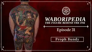 Proph Bundy [Traditional Japanese Tattooer Interview]