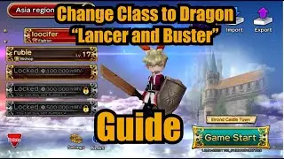 Gensokishi Change class to Dragon Lancer and Buster Guide