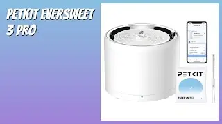 REVIEW (2025): PETKIT Eversweet 3 Pro. Features