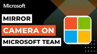 How To Mirror Camera on Microsoft Teams !