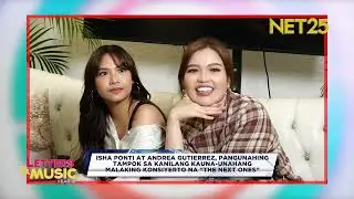 Isha Ponti and Andrea Gutierrez to Headline Their First Major Concert, &ldquo;The Next Ones