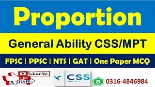 Proportion Questions for CSS General Ability Portion & One Paper MCQ's | MPT | FPSC | PPSC | NTS