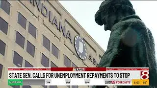 Indiana state senator calls for unemployment repayments to stop