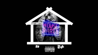STAMP GANG - HOUSE PARTY ( OFFICIAL AUDIO )