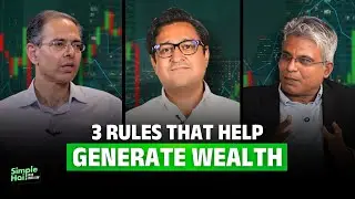 3 Simple Rules to Get Rich | Neil Parikh, Surya Bhatia & Anthony Heredia Explain
