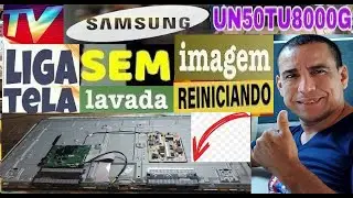TV SAMSUNG UN50TU8000G LIGA SEM  IMAGEM TELA  LAVADA E REINICIANDO