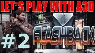 A3D Let's Play Flashback (Remake): 2 - Quest for Memory