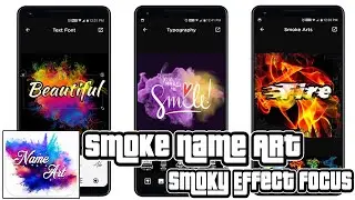 Smoke Name Art &ndash; Smoky Effect Tutorial On Android