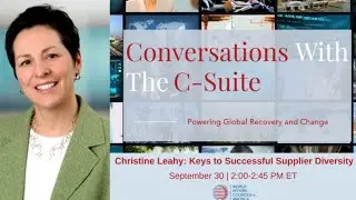 2020 Conversations With The C-Suite | Keys to Successful Supplier Diversity