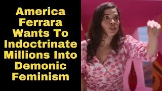 America Ferrara Defends Feminist Barbie Monologue As Ideology's Evil Roots Are Exposed
