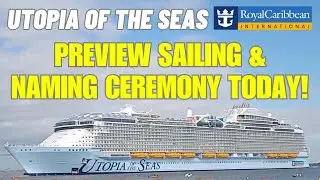 Анонс отплытия Utopia of the Seas и церемония наречения!