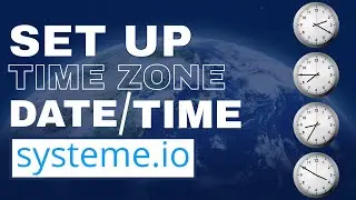 Как установить часовой пояс и дату/время в Systeme.io