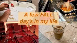 A Few Fall Productive Days In My Life | Fall: decor, baking, drinks, laminating and more!