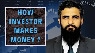 How Investor Makes Money in Stock Market ? | Pakistan Stock Exchange