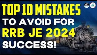 Top 10 Mistakes to Avoid for RRB JE 2024 Success !! #rrbje #rrbjerecruitment #rrbjenotification