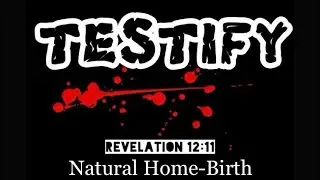 Jesus Christ, The Deliverer | Natural Home-Birth Testimony