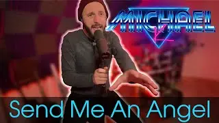 Send Me An Angel - Scorpions (MichaelK Cover)