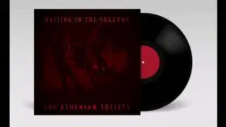 The Athenian Society - Waiting In The Shadows