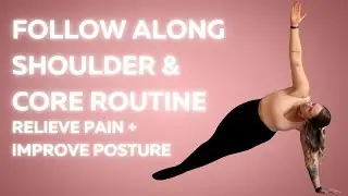 20-Minute Follow Along Shoulder & Core Strength Flow | Stretch, Strengthen, Align
