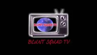 Blunt Squad TV Show - Episode #10 Trailer