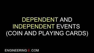 Dependent and Independent Events in 2 minutes| Engineering6.com