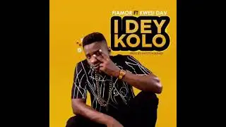 Fiamor  I dey kolo ft Kwesi Dav