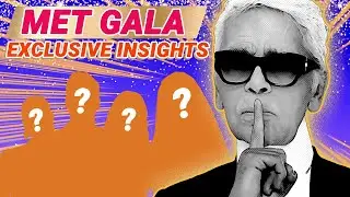 Inside The Met Gala: The Juiciest Gossip Revealed