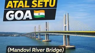 Atal Setu Goa 🇮🇳 | 4K ASMR Ride Through Mandovi Bridge | No Music
