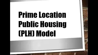 HDB: Prime Location Housing (PLH) Model