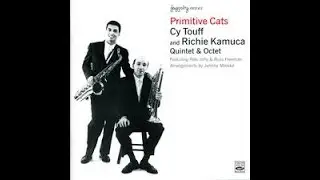 Cy Touff & Richie Kamuca Quintet - 1955