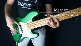 [99]. Maanam - Nie Poganiaj Mnie Bo Tracę Oddech - na basie / bass cover + TAB