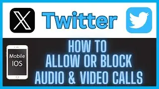 How to Allow or Block Audio & Video Calls on the Twitter App Using an iPhone | iOS Tutorial