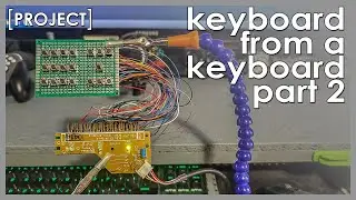 Make a Keyboard From a Keyboard - Part 2