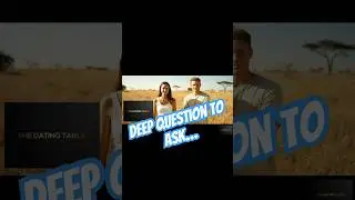 Deep Question To Ask&hellip;#dating #shorts #datingadvice #shortsfeed #short