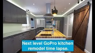 Next Level GoPro Amazing Kitchen remodel timelapse.