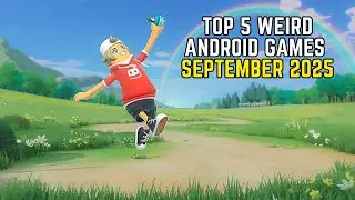 Top 5 Weird Android Games September 2025 | Funniest & Craziest Mobile Games