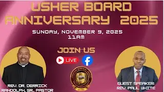 Usher Board Anniversary | Guest Speaker Rev Paul White